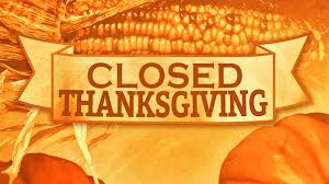 Thanksgiving Holiday Closure